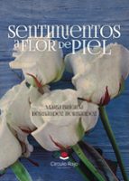 SENTIMIENTOS A FLOR DE PIEL, de MARIA BRIGIDA HERNANDEZ HERNANDEZ | portada del libro