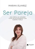 SER PAREJA, de MARIAN ALVAREZ | portada del libro