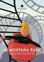 MI MONTAÑA RUSA, de VANESSA SANCHO ARIZA | portada del libro