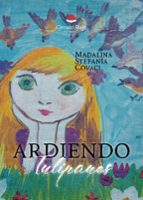 ARDIENDO TULIPANES, de MADALINA STEFANIA COVACI | portada del libro