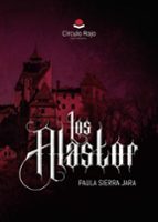 LOS ALASTOR, de PAULA SIERRA JARA | portada del libro
