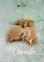 SEGÚN CAMILA, de MARINA PAULA BOSCHI | portada del libro
