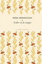 ARDOR EN LA SANGRE, de Irène Némirovsky | portada del libro