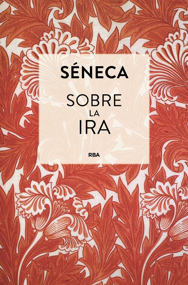 SOBRE LA IRA, de SENECA | portada del libro