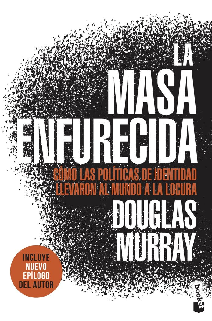 LA MASA ENFURECIDA, de DOUGLAS MURRAY | portada del libro