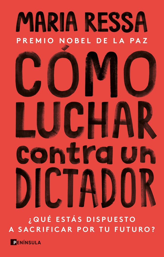 COMO LUCHAR CONTRA UN DICTADOR, de MARIA RESSA | portada del libro