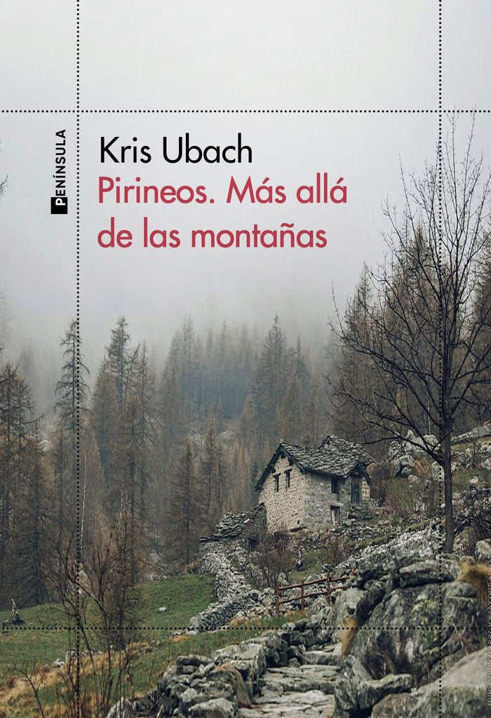 PIRINEOS. MAS ALLA DE LAS MONTAÑAS, de KRIS UBACH | portada del libro