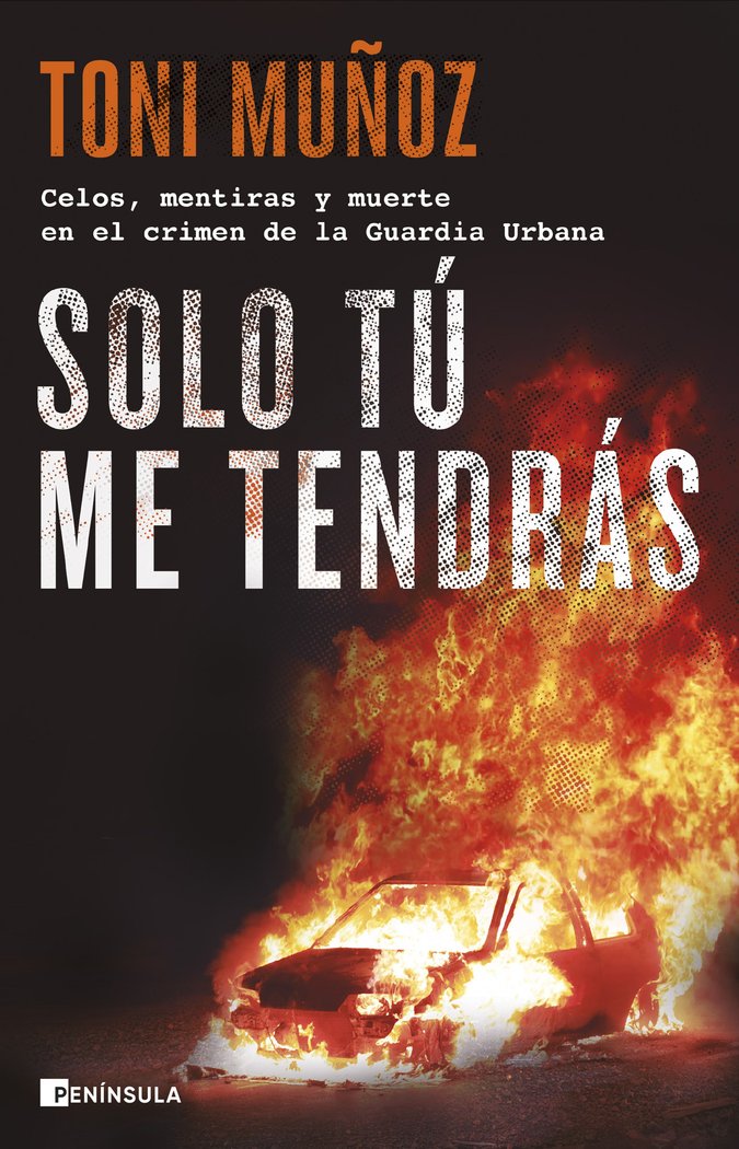 SOLO TU ME TENDRAS, de TONI MUÑOZ | portada del libro
