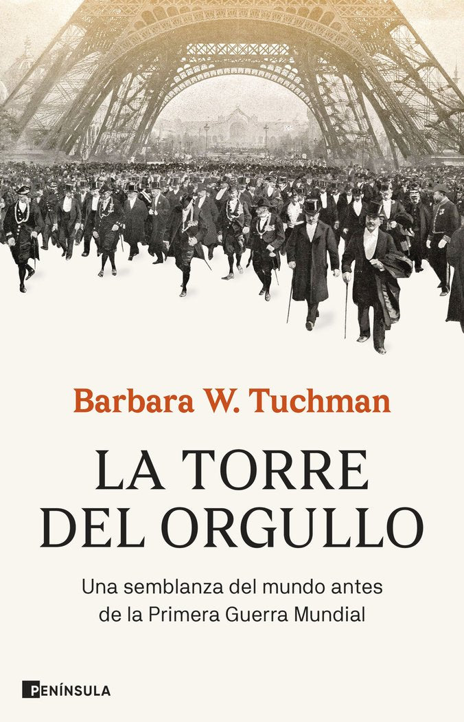 LA TORRE DEL ORGULLO, de BARBARA W TUCHMAN | portada del libro