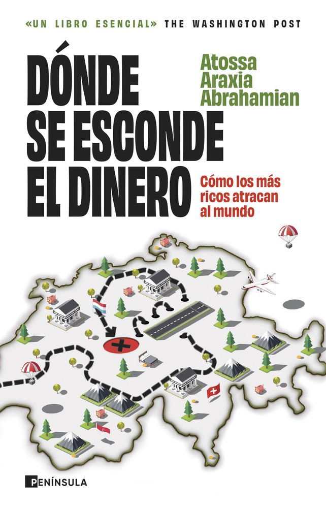DONDE SE ESCONDE EL DINERO, de ATOSSA ARAXIA ABRAHAMIAN | portada del libro