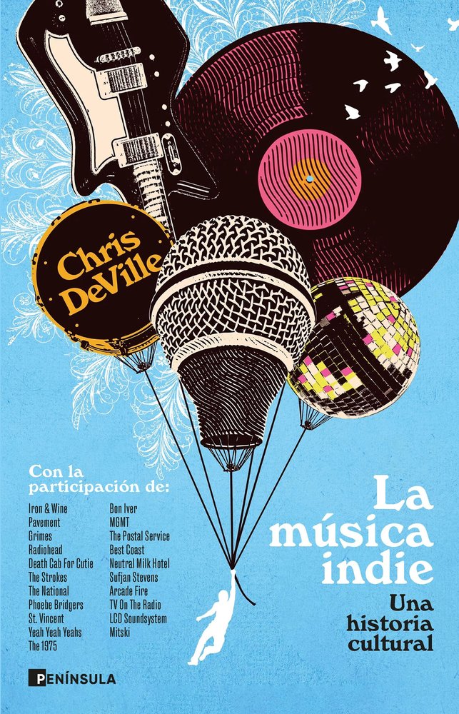 LA MUSICA INDIE, de DEVILLE, CHRIS | portada del libro