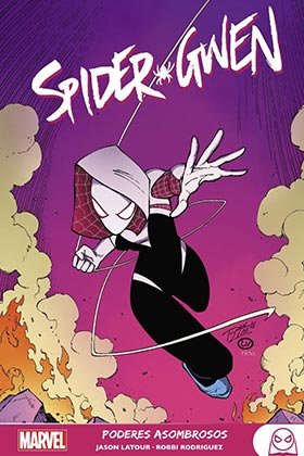 MYA07 SPIDER-GWEN 2 PODERES ASOMBROSOS, de RODRIGUEZ, ROBBIE | portada del libro