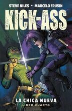 KICK-ASS LA CHICA NUEVA 04, de Steve Niles | portada del libro