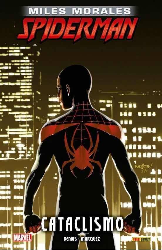 Marvel integral miles morales spiderman 4. cataclismo, de DAVID MARQUEZ | portada del libro