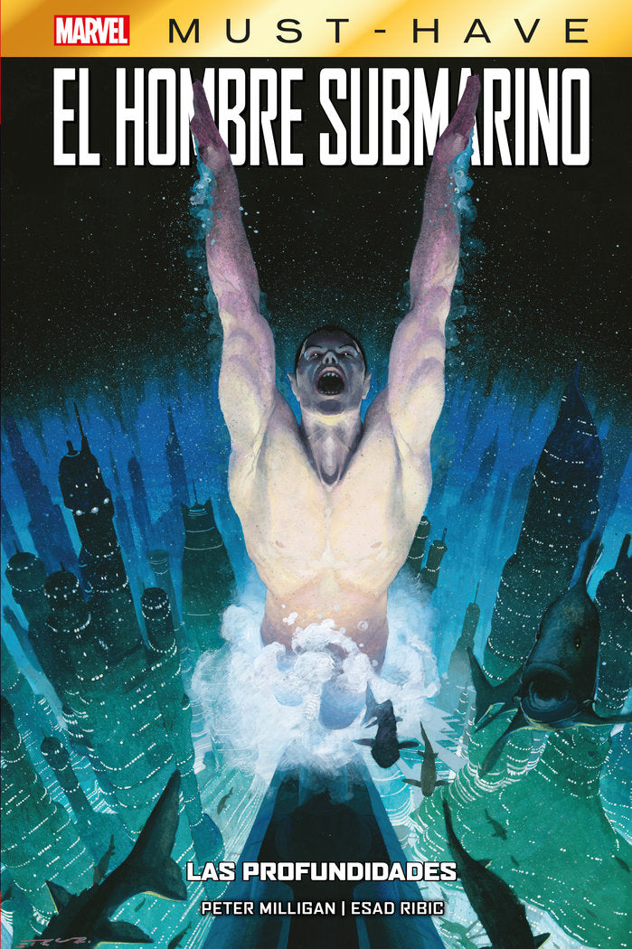 Marvel must have el hombre submarino. las profundidades, de ESAD RIBIC | portada del libro