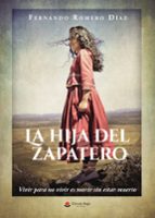 La hija del zapatero, de FERNANDO ROMERO DIAZ | portada del libro
