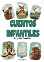 Cuentos infantiles, de JORGE MIR CANDELA | portada del libro
