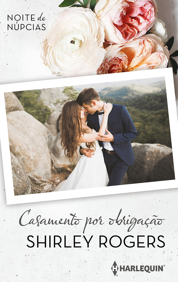 CASAMENTO POR OBRIGAÇÇO, de ROGERS, SHIRLEY | portada del libro