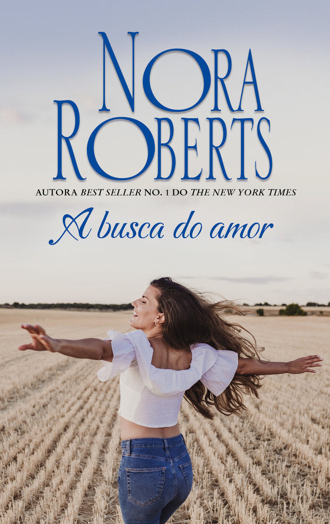 A busca do amor, de ROBERTS, NORA | portada del libro
