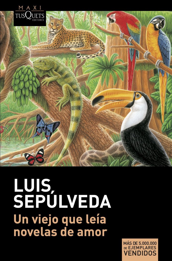 UN VIEJO QUE LEIA NOVELAS DE AMOR, de LUIS SEPULVEDA | portada del libro