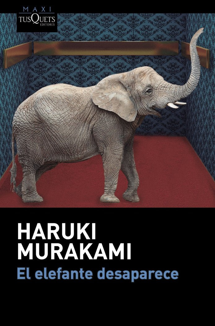 EL ELEFANTE DESAPARECE, de HARUKI MURAKAMI | portada del libro