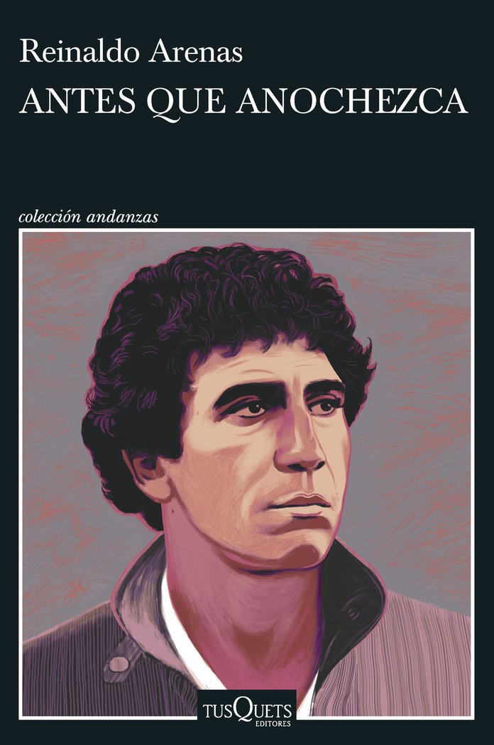 ANTES QUE ANOCHEZCA, de REINALDO ARENAS | portada del libro