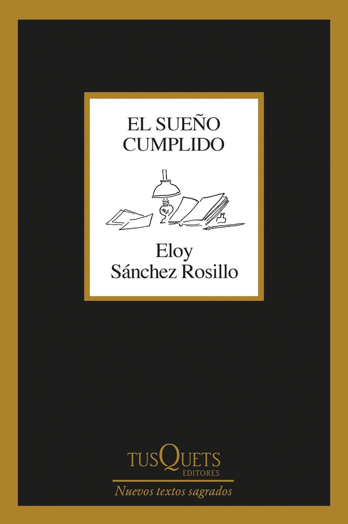 EL SUEÑO CUMPLIDO, de ELOY SANCHEZ ROSILLO | portada del libro