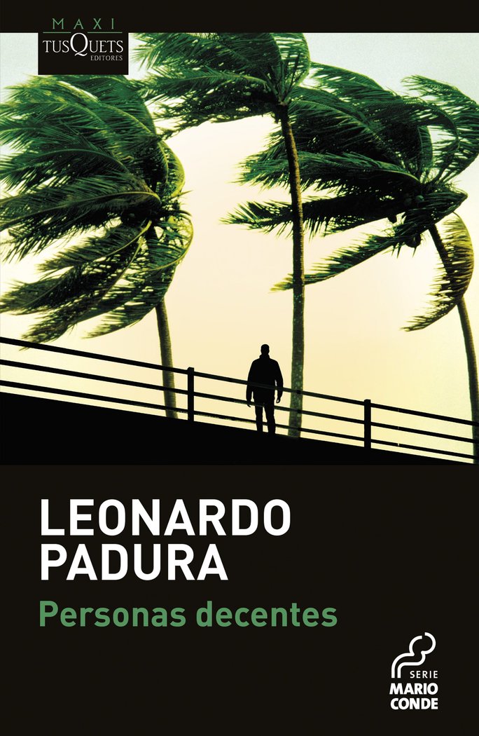 PERSONAS DECENTES, de LEONARDO PADURA | portada del libro