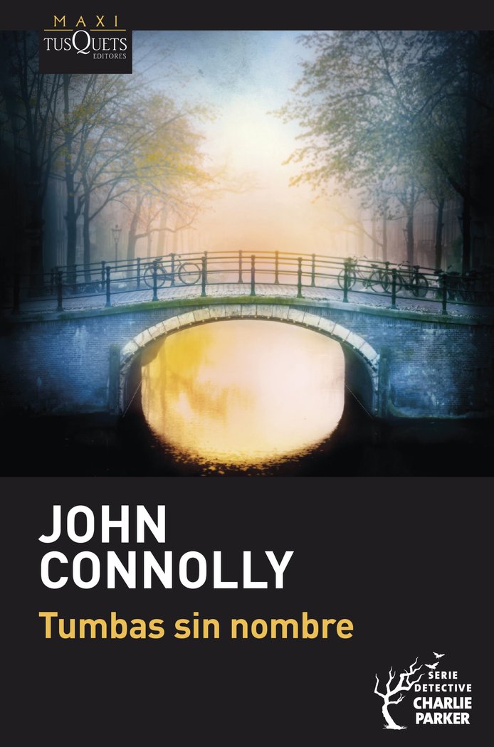 TUMBAS SIN NOMBRE, de JOHN CONNOLLY | portada del libro