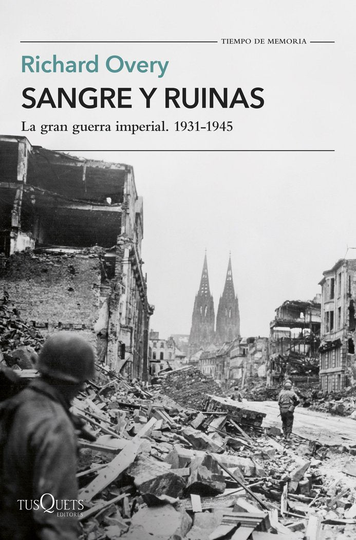 SANGRE Y RUINAS, de OVERY, RICHARD | portada del libro