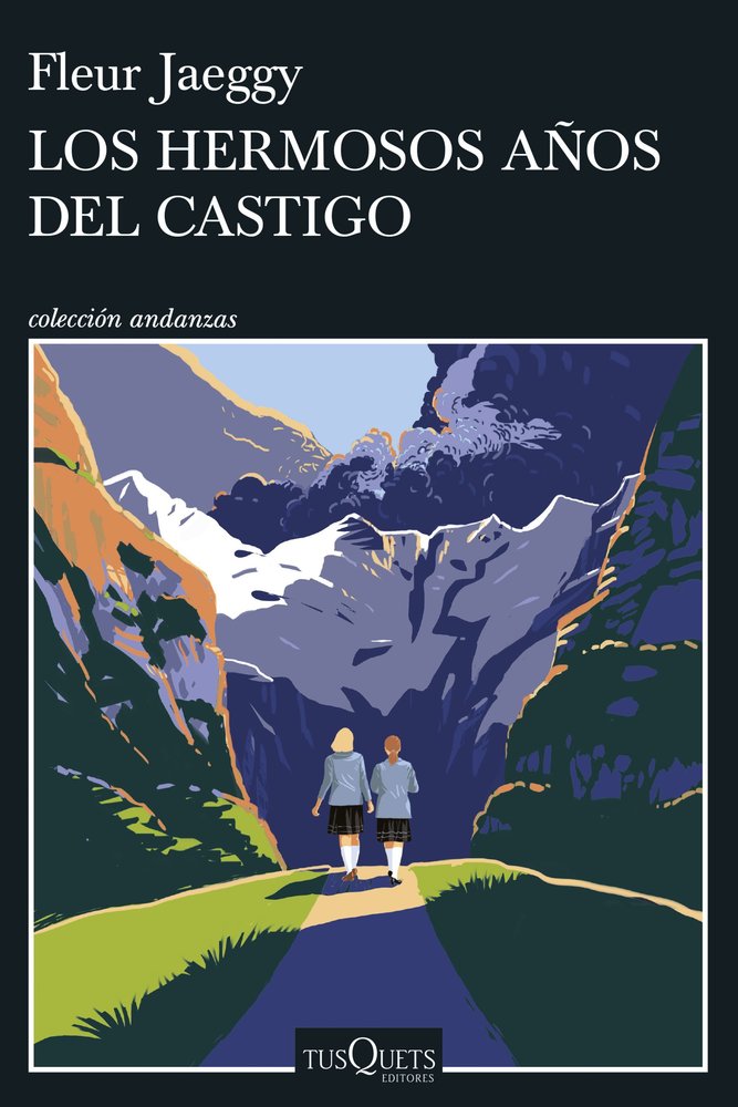 LOS HERMOSOS AÑOS DEL CASTIGO, de FLEUR JAEGGY | portada del libro