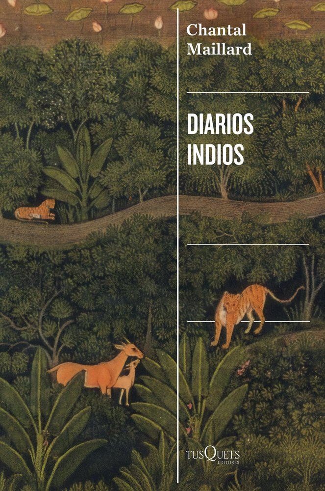 Diarios indios, de CHANTAL MAILLARD | portada del libro