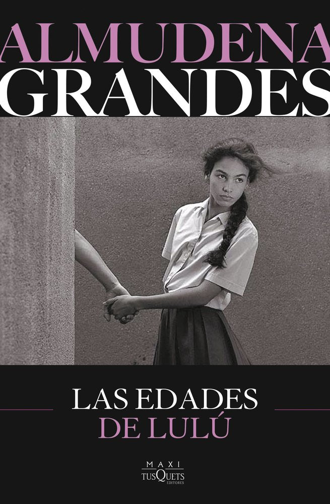 LAS EDADES DE LULU, de GRANDES, ALMUDENA | portada del libro