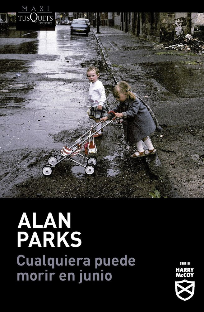 Cualquiera puede morir en junio (Serie Harry McCoy, 6), de ALAN PARKS | portada del libro