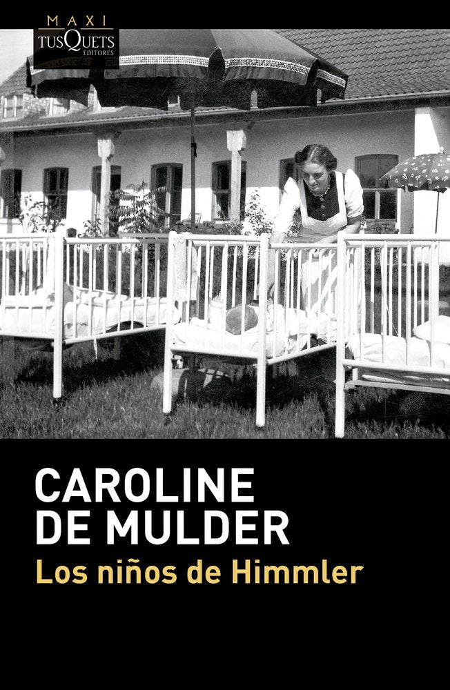 LOS NIÑOS DE HIMMLER, de CAROLINE DE MULDER | portada del libro