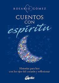 CUENTOS CON ESPIRITU, de ROSARIO GOMEZ | portada del libro
