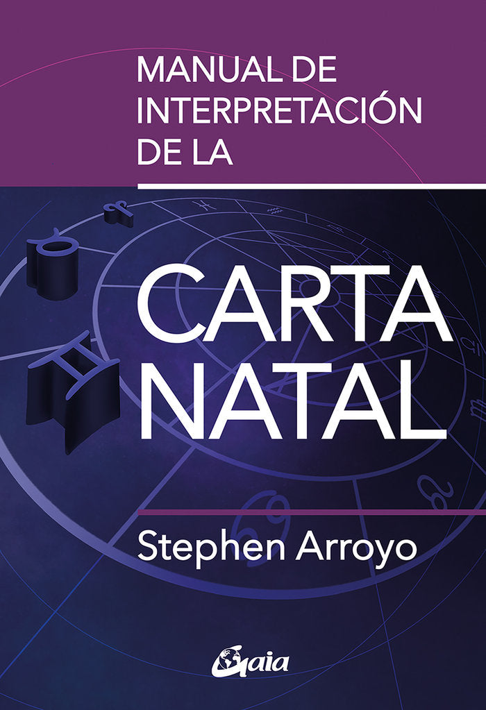 MANUAL DE INTERPRETACION DE LA CARTA NATAL, de ARROYO, STEPHEN | portada del libro