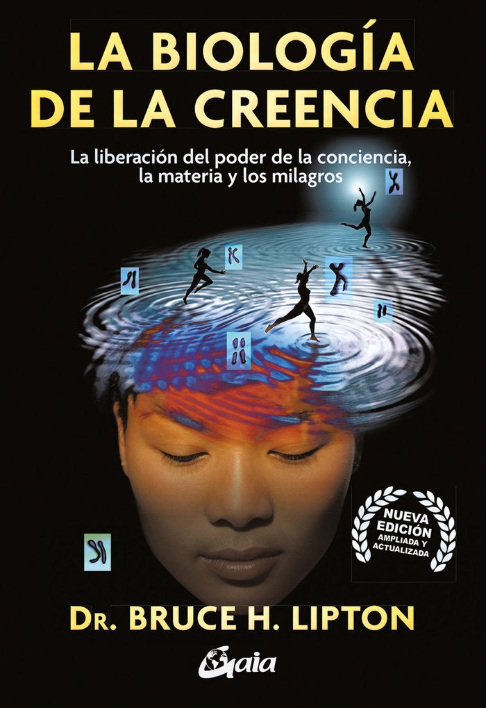 LA BIOLOGIA DE LA CREENCIA, de H LIPTON,BRUCE | portada del libro