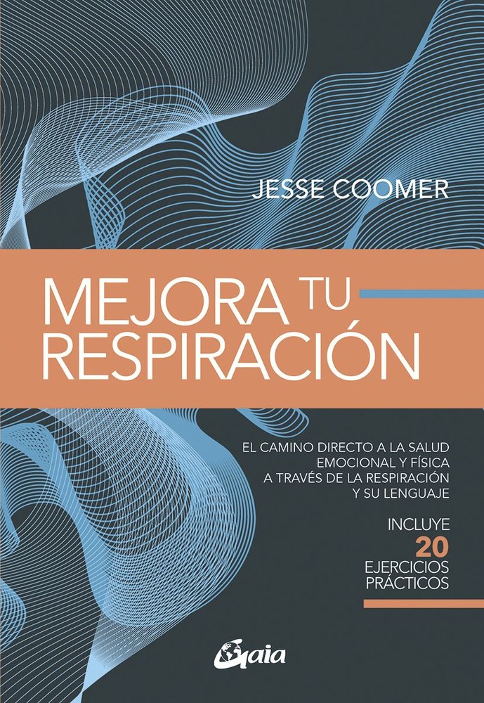 MEJORA TU RESPIRACION, de JESSE COOMER | portada del libro