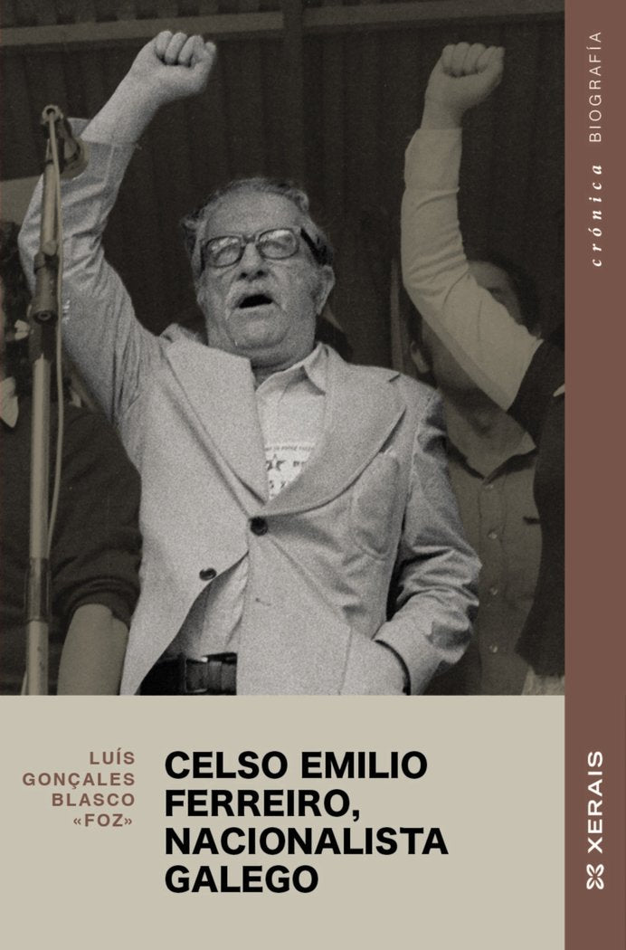 Celso Emilio Ferreiro, nacionalista galego, de GONÇALES BLASCO ''FOZ'', LUIS | portada del libro
