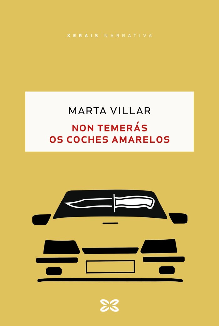 NON TEMERAS OS COCHES AMARELOS, de VILLAR, MARTA | portada del libro