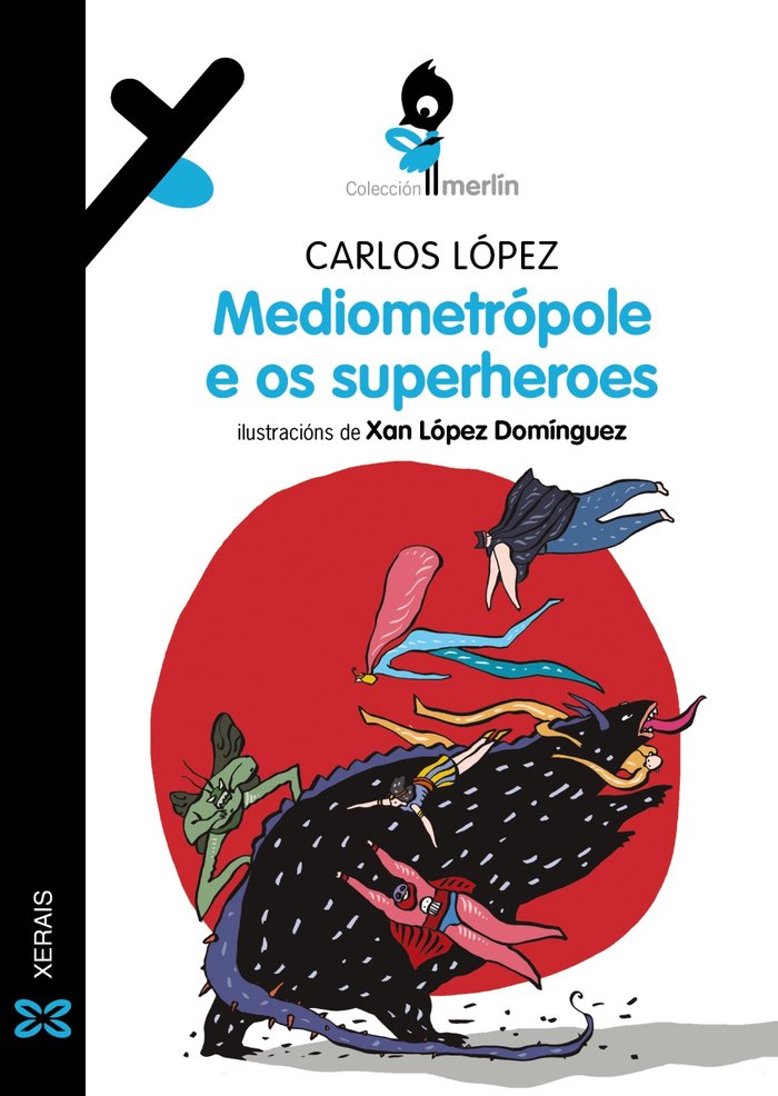 MEDIOMETROPOLE E OS SUPERHEROES, de LOPEZ, CARLOS | portada del libro