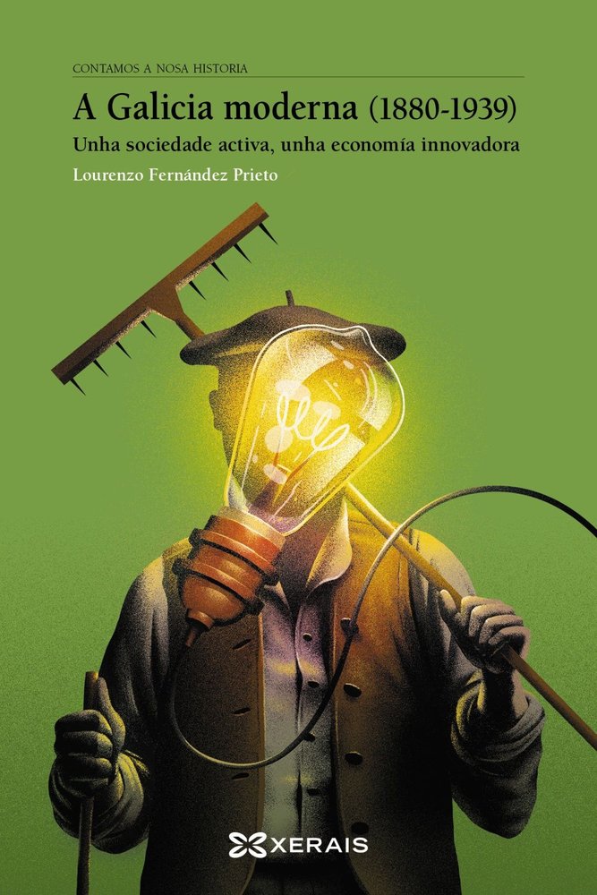 A GALICIA MODERNA (1880-1939), de FERNANDEZ PRIETO,LOURENZO | portada del libro