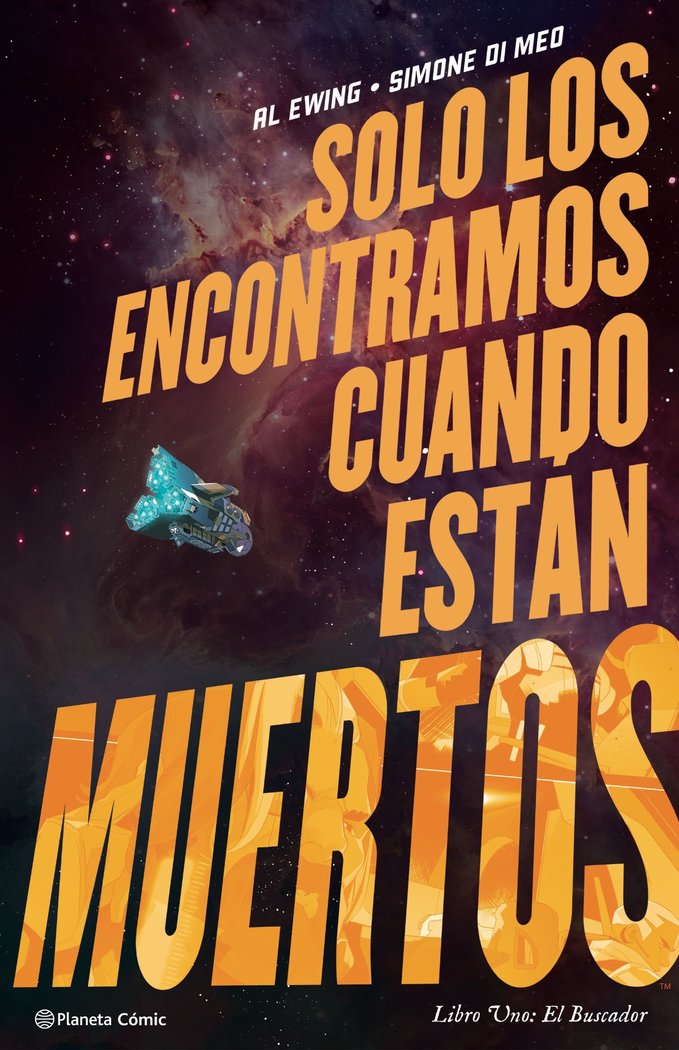 Solo los encontramos cuando están muertos nº 01, de EWING | portada del libro