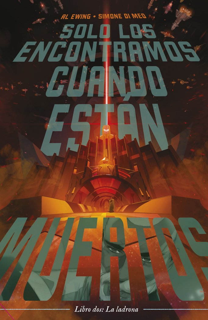 Solo los encontramos cuando están muertos nº 02, de EWING | portada del libro