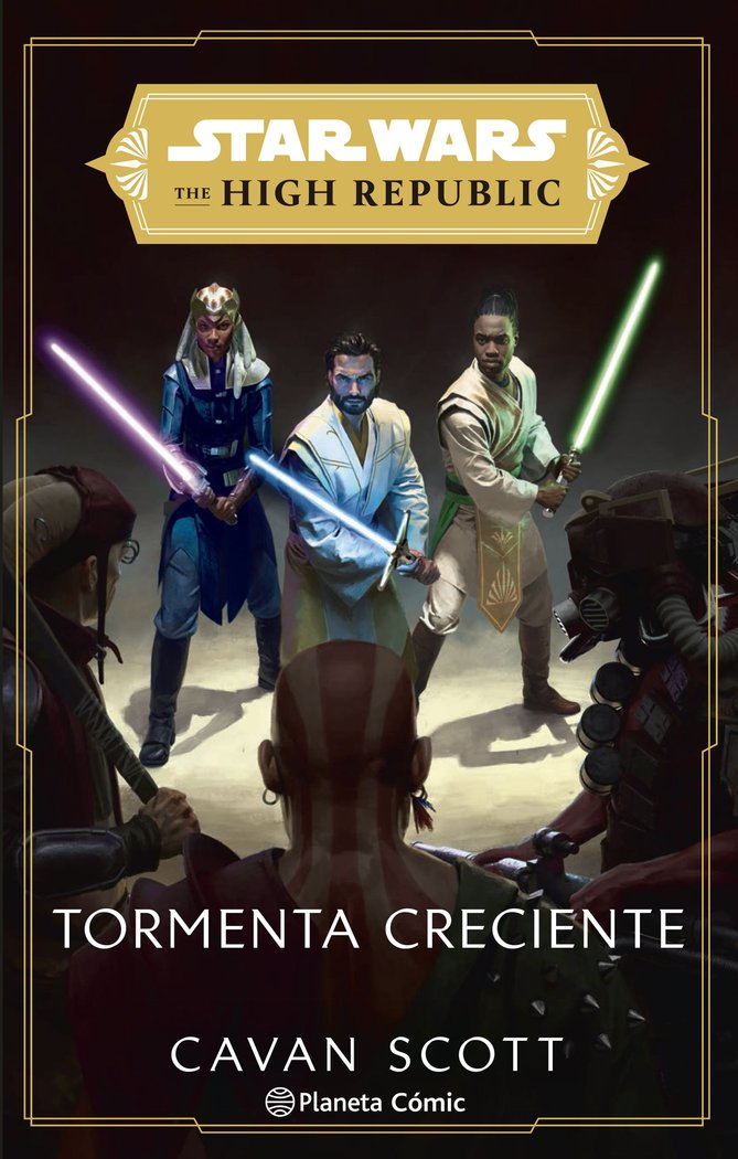 STAR WARS. THE HIGH REPUBLIC: TORMENTA CRECIENTE (NOVELA), de SCOTT, CAVAN | portada del libro