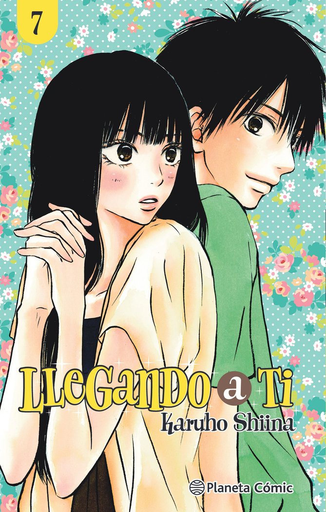 LLEGANDO A TI Nº 07/30, de KARUHO SHIINA | portada del libro