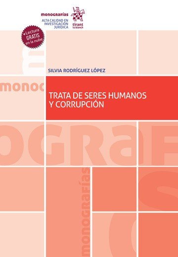 TRATA DE SERES HUMANOS Y CORRUPCION, de RODRIGUEZ LOPEZ | portada del libro