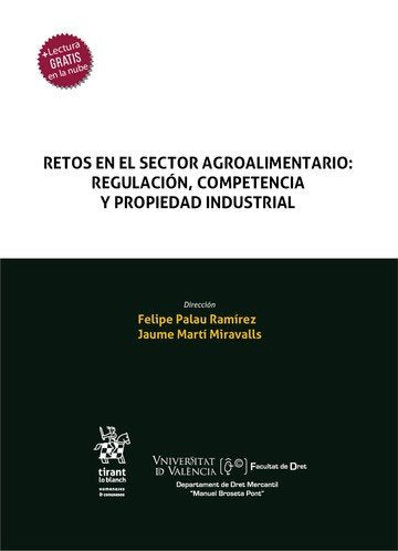 RETOS EN EL SECTOR AGROALIMENTARIO REGULACION, COMPETENCIA, de PALAU RAMIREZ | portada del libro