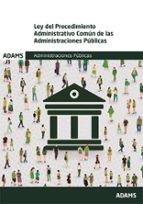 LEY DEL PROCEDIMIENTO ADMINISTRATIVO COMUN DE LAS ADMINISTRACIONES PUBLICAS, de Varios autores | portada del libro